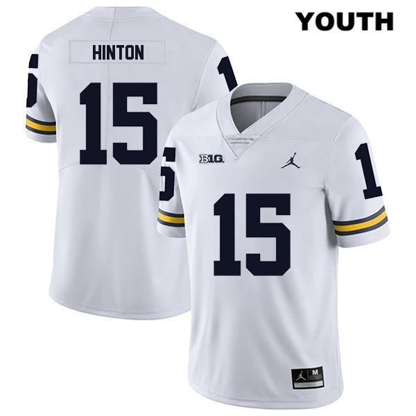 Youth NCAA Michigan Wolverines Christopher Hinton #15 White Jordan Brand Authentic Stitched Legend Football College Jersey AR25O61VU